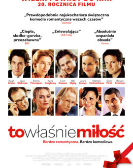 To właśnie miłość. 20 rocznica