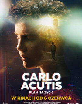Carlo Acutis. Plan na życie