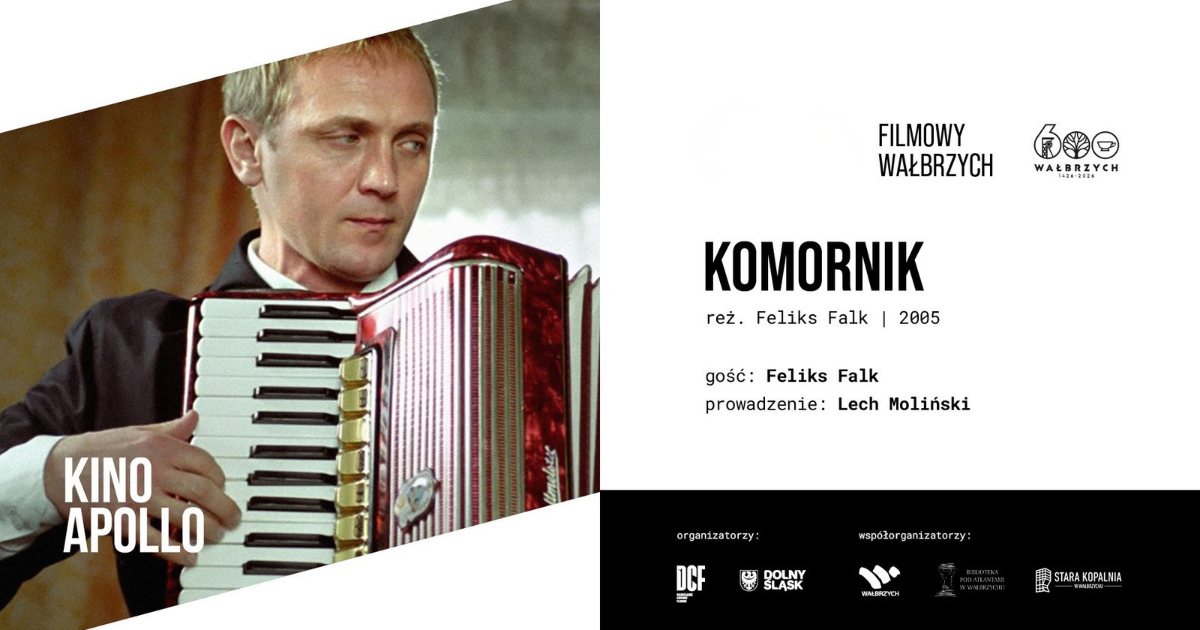 „Komornik” | Filmowy Wałbrzych | spotkanie z Feliksem Falkiem | 10.10.2026
